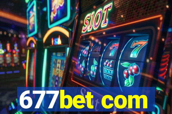 677bet com